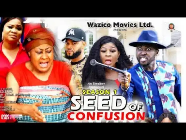 Seed Of Confusion Season 1 (2019)